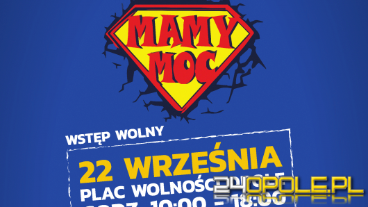 Chcą udowodnić, że mają moc i że razem można więcej! 