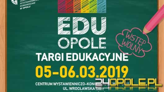 Zbliżają się 6. Targi Edukacyjne w Opolu