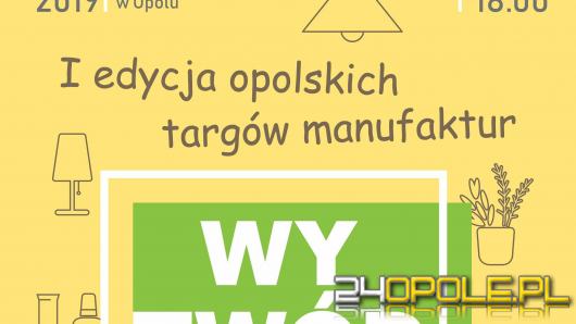 Wyjątkowe, ręcznie produkowane wyroby znajdziecie podczas I opolskich targów manufaktur 