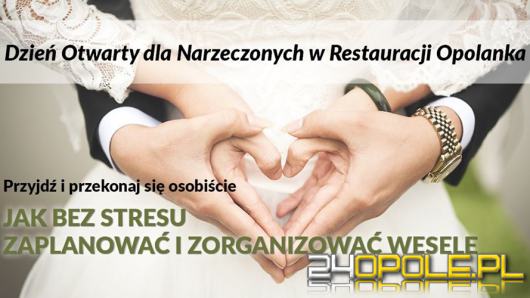 Dzień Otwarty dla Narzeczonych w Restauracji Opolanka