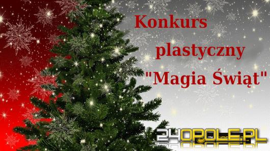 Ostatni moment na zgłoszenie pracy do konkursu "Magia Świąt" i wygranie żywej choinki