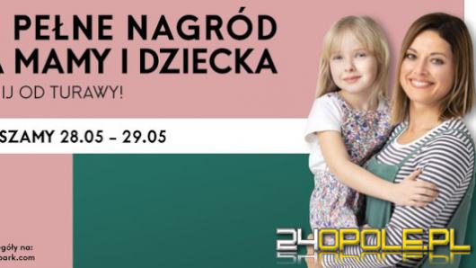 Dzień Mamy i Dzień Dziecka to doskonała okazja do wspólnego świętowania