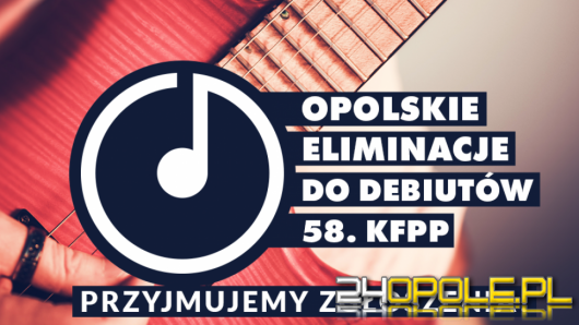 Opolskie eliminacje do Debiutów. NCPP czeka na zgłoszenia