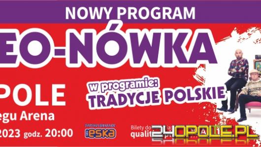 Kabaret Neo-Nówka  już w najbliższy piątek w Opolu 