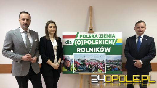 Janusz Kowalski: Opolska ziemia dla opolskich rolników