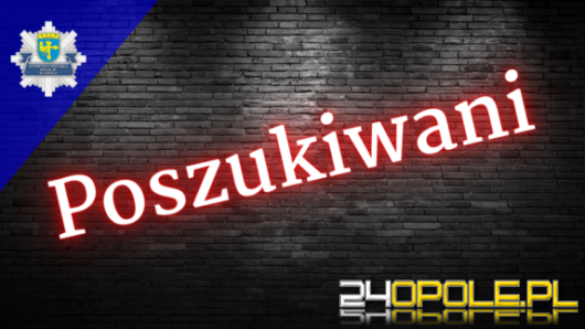 KMP Opole: Publikujemy wizerunki poszukiwanych