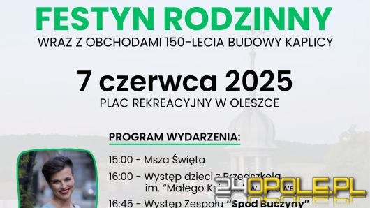 Rodzinne święto i jubileusz kaplicy. W Oleszce czeka nas weekend pełen atrakcji
