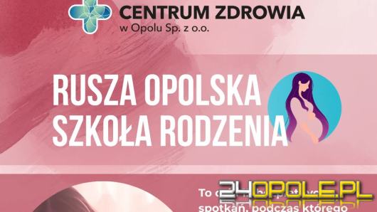 Ruszają zapisy do czwartej edycji Opolskiej Szkoły Rodzenia