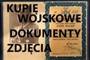 KUPIĘ WOJSKOWE STARE DOKUMENTY,ZDJĘCIA,legitymacje,dyplomy