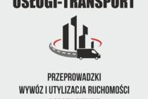 ~~ TRANSPORT ~~ PRZEPROWADZKI ~~ OPRÓŻNIANIE I LIKWIDACJA POMIESZCZEŃ ~~ WYWÓZ MEBLI ~~ LAWETA ~~