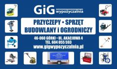 Wypożyczalnia Sprzętu Budowlanego i Ogrodniczego 'GiG' Górki /Opole