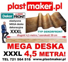 NOWOŚĆ Elastyczna deska dekoracyjna DekorFront MEGA lux FORMAT 4,5 m x 29 cm!