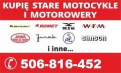 SKUP STARYCH ZABYTKOWYCH MOTOCYKLI MOTOROWERÓW MOTORÓW PRL CAŁA POLSKA