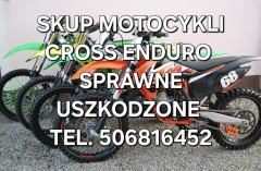 SKUP CROSSÓW CROSS CROSSY MOTOCYKLI ENDURO QUADÓW -SPRAWNYCH -USZKODZONYCH