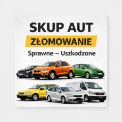 Skup Aut * Skup Samochodów * Złomowanie * Kasacja