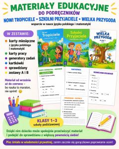 Nowi Tropiciele , Wielka Przygoda lub Szkolni Przyjaciele