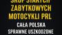 KUPIĘ STARE ZABYTKOWE MOTOCYKLE MOTOROWERY MOTORY!