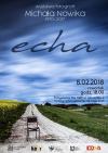 ECHA - wernisaż wystawy Michała Nowika