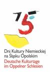 XV Dni Kultury Niemieckiej na Śląsku Opolskim