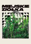 MIEJSKIE ZIÓŁKA