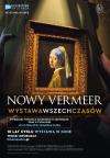 NOWY VERMEER. WYSTAWA WSZECH CZASÓW - Seans z Cyklu Helios na Scenie