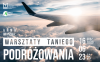 Warsztaty taniego podróżowania - spotkanie z Anną Iwańską