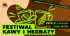 Festiwal Kawy i Herbaty w Opolu
