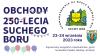 Obchody 250-lecia Suchego Boru