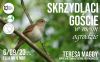 Skrzydlaci goście w moim ogrodzie - spotkanie z Teresą Magdy