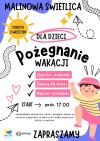 Pożegnanie wakacji pod Malinową Świetlicą