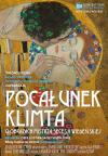 POCAŁUNEK KLIMTA. O obrazach mistrza Secesji Wiedeńskiej - Wystawa w Kinie
