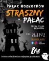 Straszny Pałac w Rozkochowie