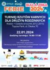 RODZINNY TURNIEJ RZUTÓW KARNYCH "BIAŁA ZIMA 2024" (koniec zapisów)