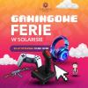 GAMINGOWE FERIE W SOLARISIE 