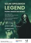 Szlak Opolskich Legend: spacer śladem miejskich legend i tajemnic