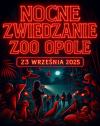 Nocne zwiedzanie Zoo Opole