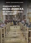 Koncert muzyki sakralnej Stanisława Moryto "Mszy Legnickiej" na sopran i alt solo, chór i organy