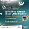 Spotkanie autorskie z Maciejem Falkowskim i promocja książki "Nasi Niemcy"