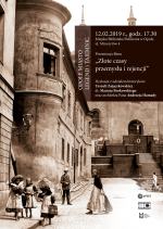 Film z serii "Opole miasto legend i tajemnic": Złote czasy przemysłu i rejencji