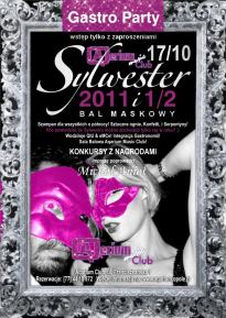Sylwester 2011 i 1/2 - GASTRO PARTY