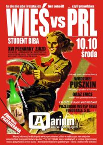 WIEŚ vs PRL - Impreza Przebierana!