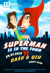 SUPERMAN IS IN THE TOWN