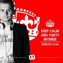 KEEP CALM & PARTY INTENSE