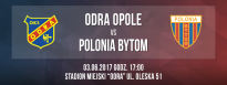 Odra Opole : Polonia Bytom