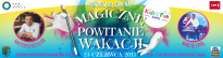 Magiczne Powitanie Wakacji 