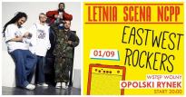 EastWest Rockers - Letnia Scena NCPP
