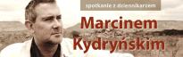 spotkanie z dziennikarzem  Marcinem Kydryńskim