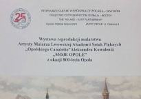 Wystawa Aleksandra Kowalenki Moje Opole