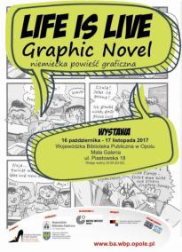 Wystawa Life is live "Graphic Novel " niem. powieść graficzna