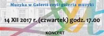 Koncert "Muzyka w Galerii czyli galeria muzyki"